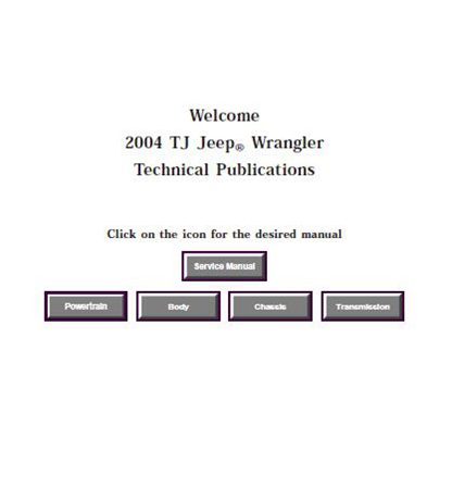 2004 Jeep Wrangler TJ Service Manual