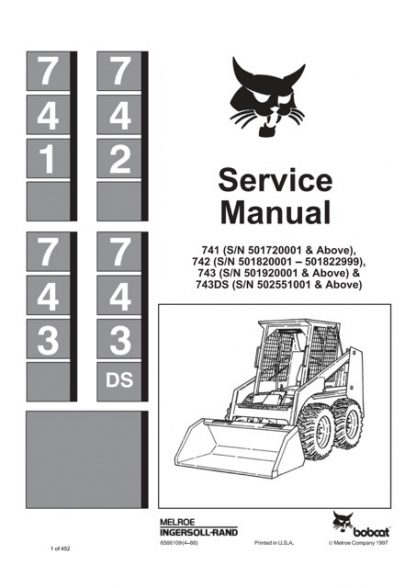 Bobcat 741 742 743 743DS Skid Steer Loader Service Manual