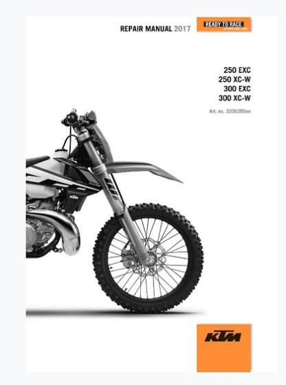 2017 KTM 250-300 EXC XCW repair Maual