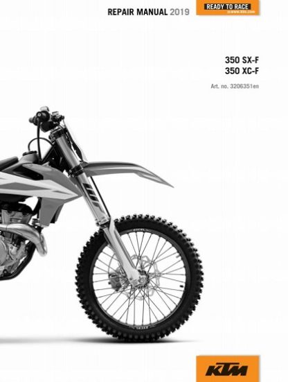 2019 KTM 350 SX-F XC-F Service Repair Manual