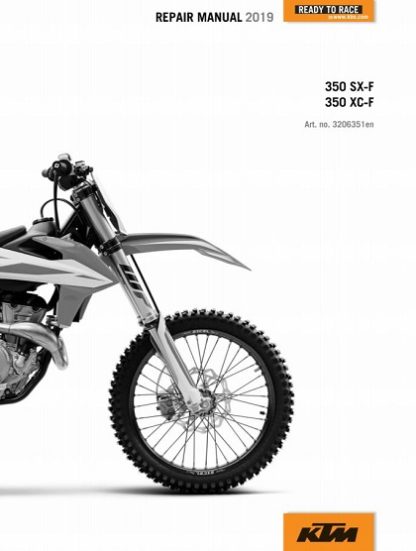 2019 KTM 350 SX-F XC-F Service Repair Manual