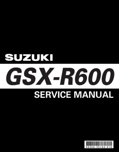 2006-2007 Suzuki GSX-R600 GSXR600 Service Manual