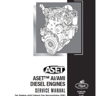 Mack ASET AI/AMI Diesel Engine Service & Repair Manual