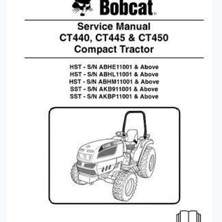 Bobcat CT440, CT445, CT450 Compact Tractor Service Repair Manual