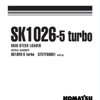 Komatsu SK1026-5 turbo Skid Steer Loader Service Shop Manual