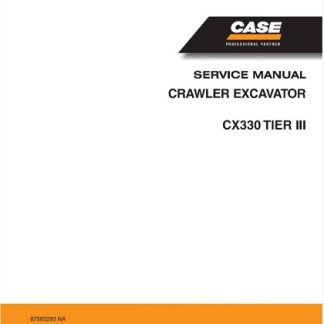 Case Cx330 Tier 3 Crawler Excavator Service Manual