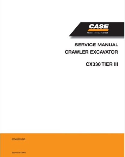 Case Cx330 Tier 3 Crawler Excavator Service Manual