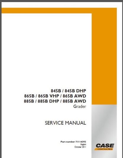 Case 845B, 865B, 885B Graders Service Repair Manual