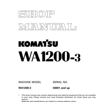 Komatsu WA1200-3 Wheel Loader Service Shop Manual