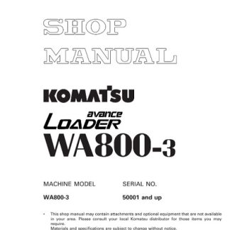 Komatsu WA800-3 Wheel Loader Service Shop Manual