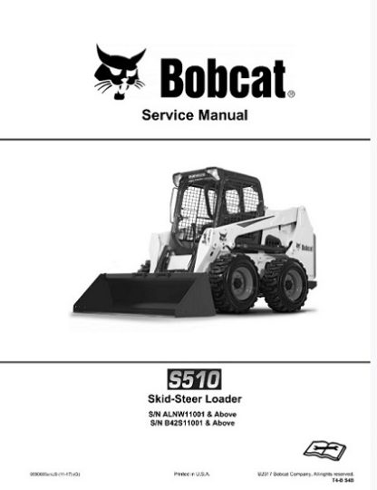 Bobcat S510 Skid - Steer Loader Service Manual