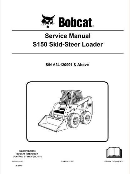 Bobcat S150 Skid - Steer Loader Service Manual