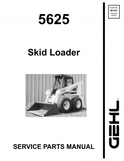 Gehl 5625 Skid Loaders Parts Manual