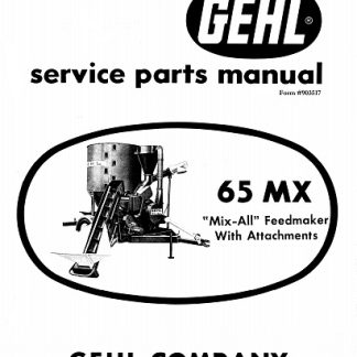 Gehl 65MX Mix-All Feedmaker With Attachments Parts Manual