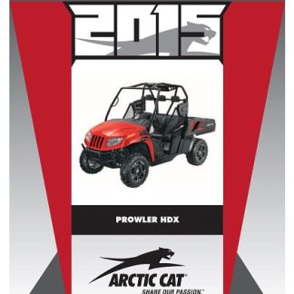 2015 Arctic Cat Prowler HDX ROV Service Repair Manual