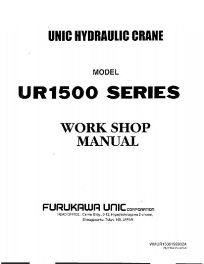 Furukawa Unic UR1500 Series Hydraulic Crane Workshop Manual