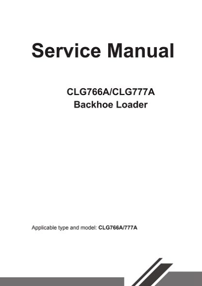 Liugong CLG766A, CLG777A Backhoe Loader Service Manual