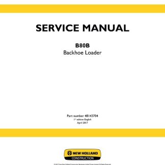 New Holland B80B Backhoe Loader Service Repair Manual