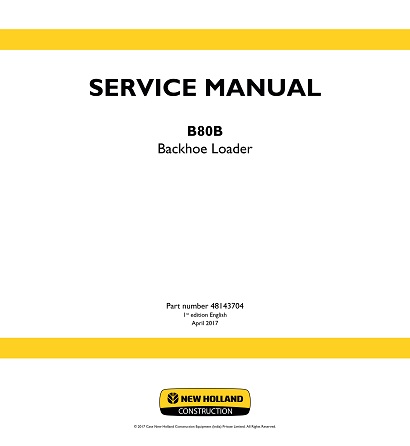 New Holland B80B Backhoe Loader Service Repair Manual