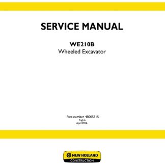 New Holland WE210B Wheeled Excavator Service Repair Manual