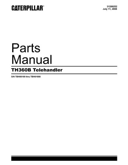 Caterpillar Cat TH360B Telehandler Parts Manual