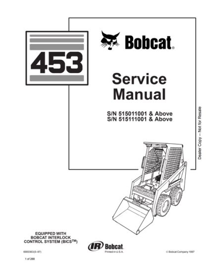 Bobcat 453 Skid Steer Loader Service Repair Manual