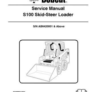 Bobcat S100 Skid - Steer Loader Service Manual