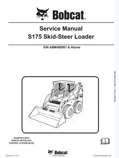 Bobcat S175 Skid Steer Loader Service Repair Manual