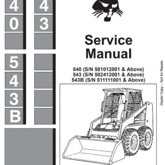 Bobcat 540, 543, 543B Skid Steer Loader Service Manual