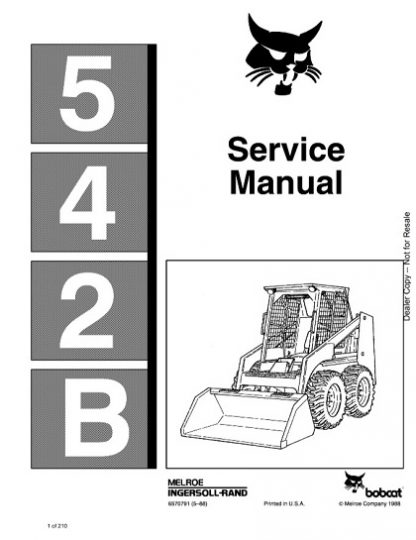 Bobcat 542B Skid Steer Loader Service Manual