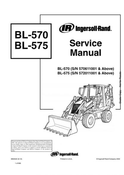 Bobcat Ingersoll Rand BL570 Backhoe Loader Service Manual