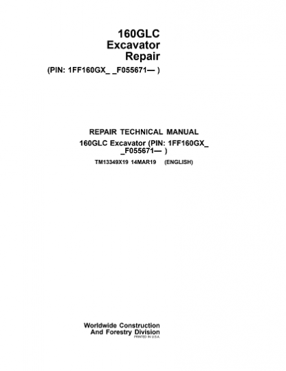 John Deere 160GLC Excavator Technical Manual TM13349X19