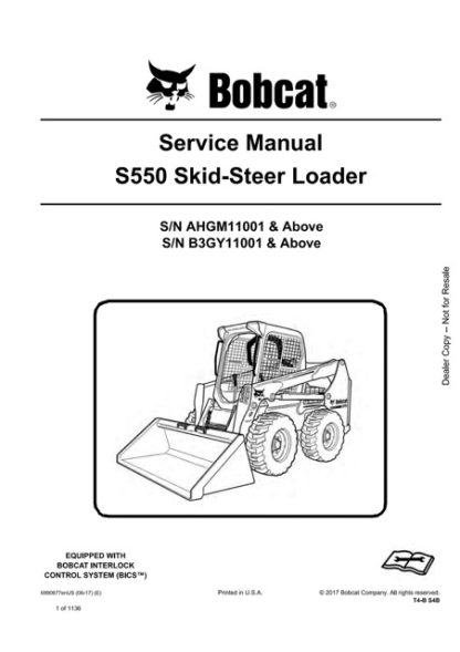 Bobcat S550 Skid - Steer Loader Service Repair Manual