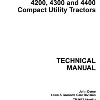 John Deere 4200, 4300, 4400 Compact Utility Tractors Technical Manual
