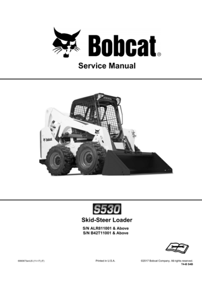 Bobcat S530 Skid - Steer Loader Service Repair Manual