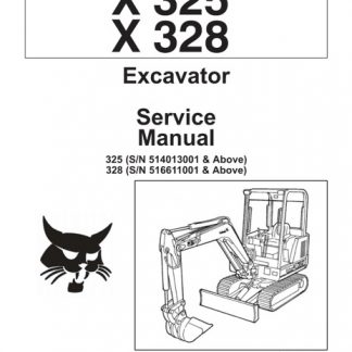 Bobcat X325, X328 Hydraulic Excavator Service Manual