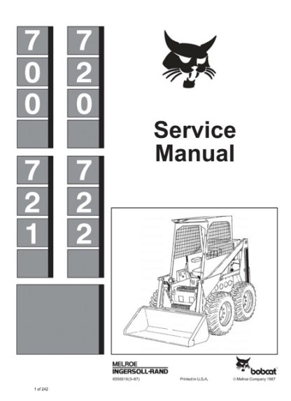 Bobcat 700, 720, 721, 722 Skid Steer Loader Service Manual