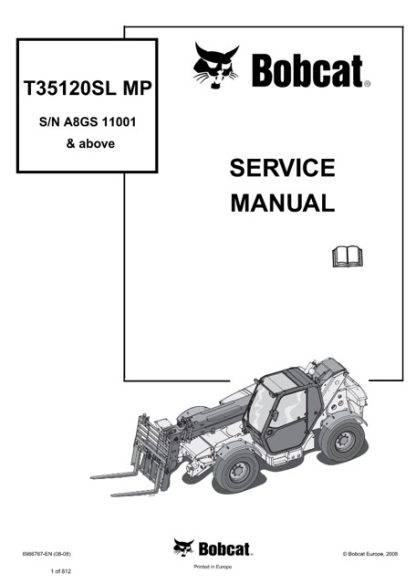 Bobcat T35100, T35100S, T35100L, T35100SL, T35120L, T35120SL Telescopic Handler Service Manual