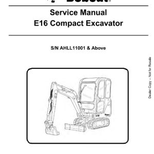 Bobcat E16 Compact Excavator Service Repair Manual