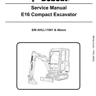 Bobcat E16 Compact Excavator Service Repair Manual