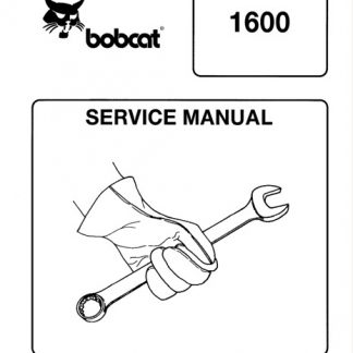 Bobcat 1600 Skid Steer Loader Service Manual