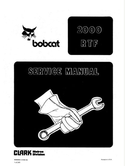 Bobcat 2000 RTF Skid Steer Loader Service Manual