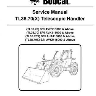 Bobcat TL38.70(X) Telescopic Handler Service Manual
