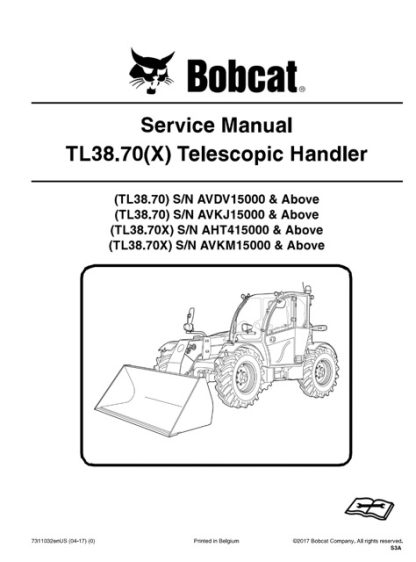 Bobcat TL38.70(X) Telescopic Handler Service Manual