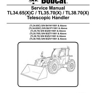 Bobcat TL34.65(X)C, TL35.70(X), TL38.70(X) Telescopic Handler Service Manual