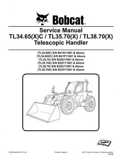 Bobcat TL34.65(X)C, TL35.70(X), TL38.70(X) Telescopic Handler Service Manual
