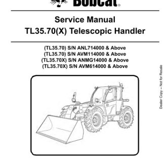 Bobcat TL35.70, TL35.70X Telescopic Handler Service Manual