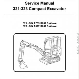 Bobcat 321 - 323 Compact Excavator Service Manual