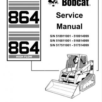 Bobcat 864, 864 High Flow Skid Steer Loader Service Manual