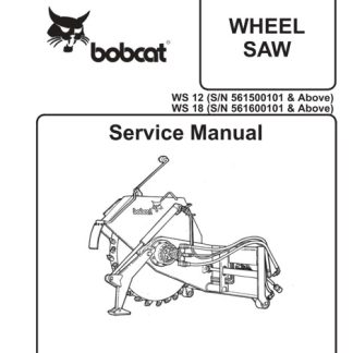 Bobcat Wheel Saw ( WS12, WA18) Service Manual